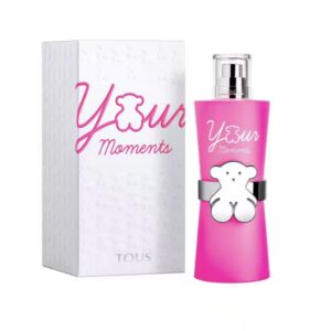 TOUS YOUR MOMENTS